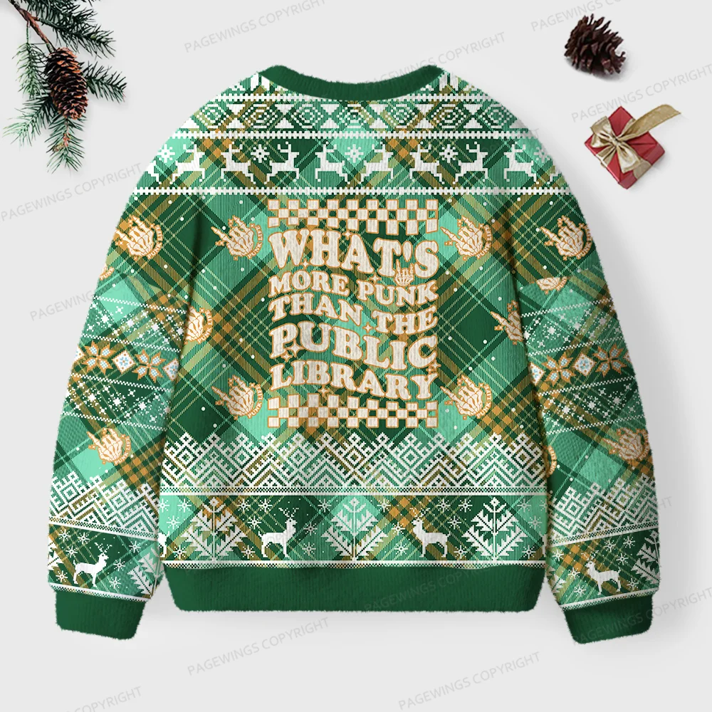 Pagewings What’s More Punk Than The Public Library Unisex Ugly Knit Sweatshirt