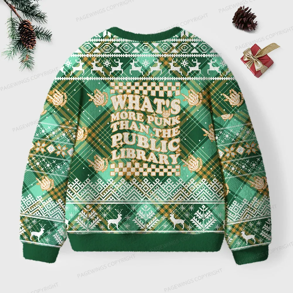Pagewings What’s More Punk Than The Public Library Unisex Ugly Knit Sweatshirt