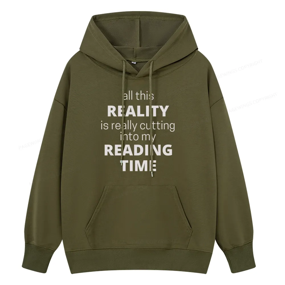 Pagewings All This Reality Is Really Cutting Into My Reading Time Unisex Classic Hoodie