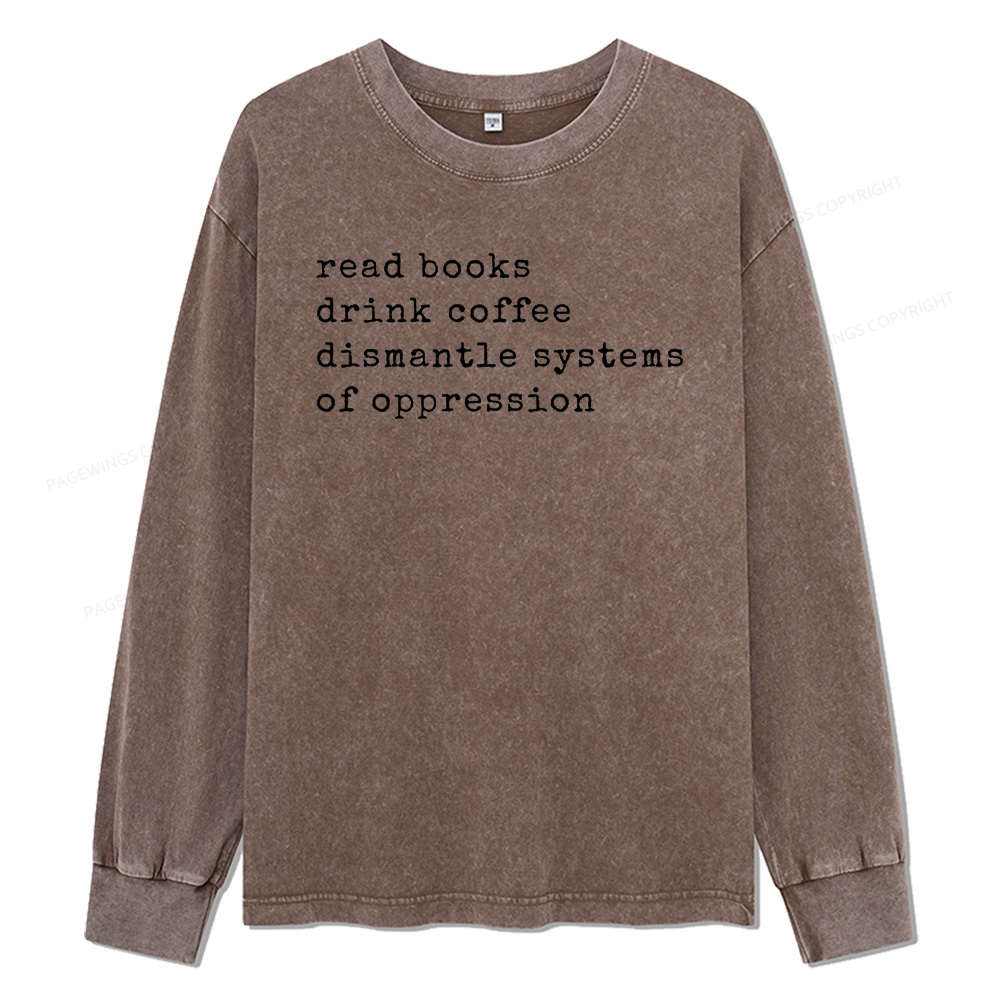 Pagewings Read Books Drink Coffee Unisex Washed Long Sleeve T-shirt