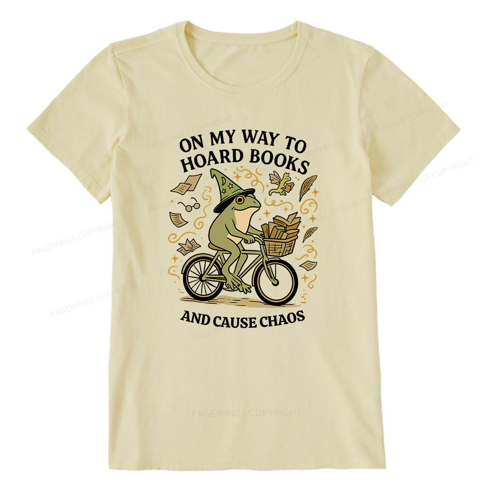 Pagewings On My Way To Hoard Books And Cause Chaos Unisex Classic T-shirt