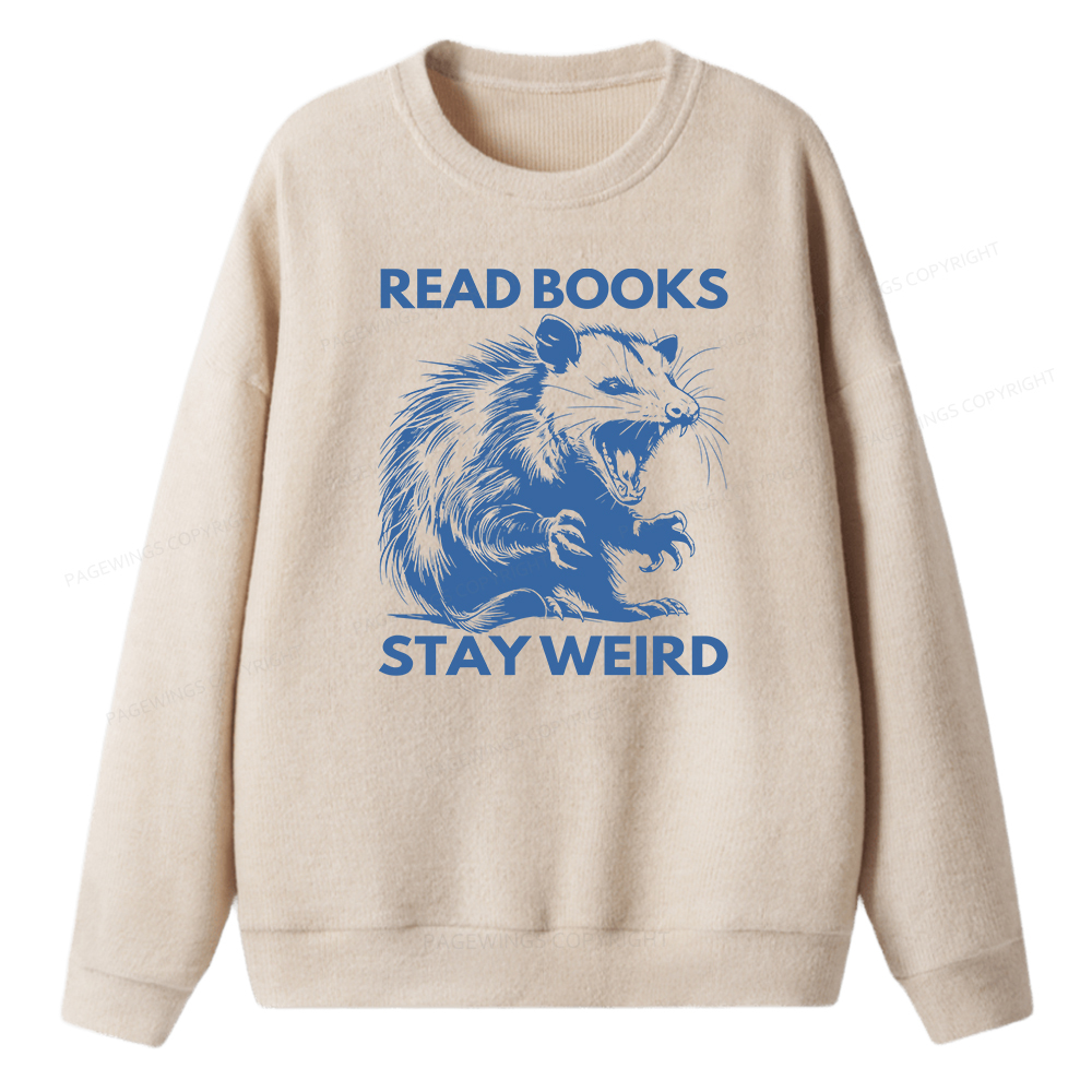 Pagewings Read Books Stay Weird Unisex Knit Sweatshirt