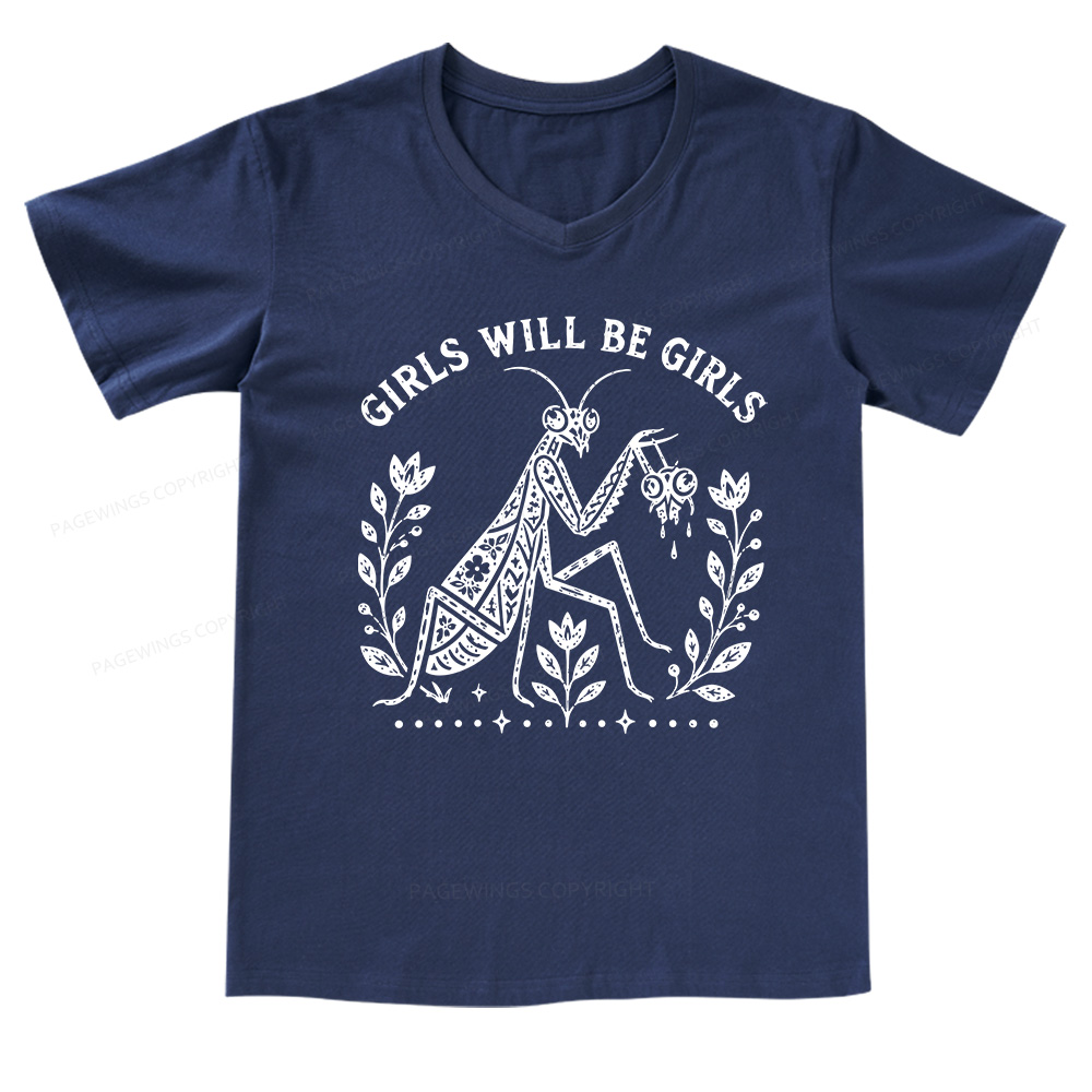 Pagewing Girls Will Be Girls V-neck T-shirt
