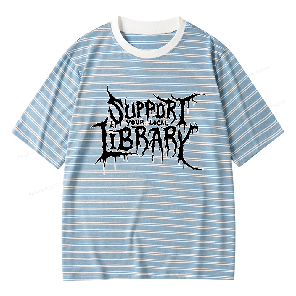 Pagewings Support Your Local Library Unisex Striped T-Shirt