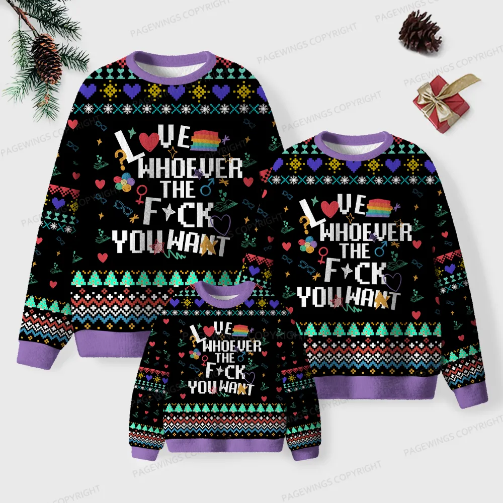 Pagewings I Love Whoever The F*ck You Want Unisex Ugly Knit Sweatshirt
