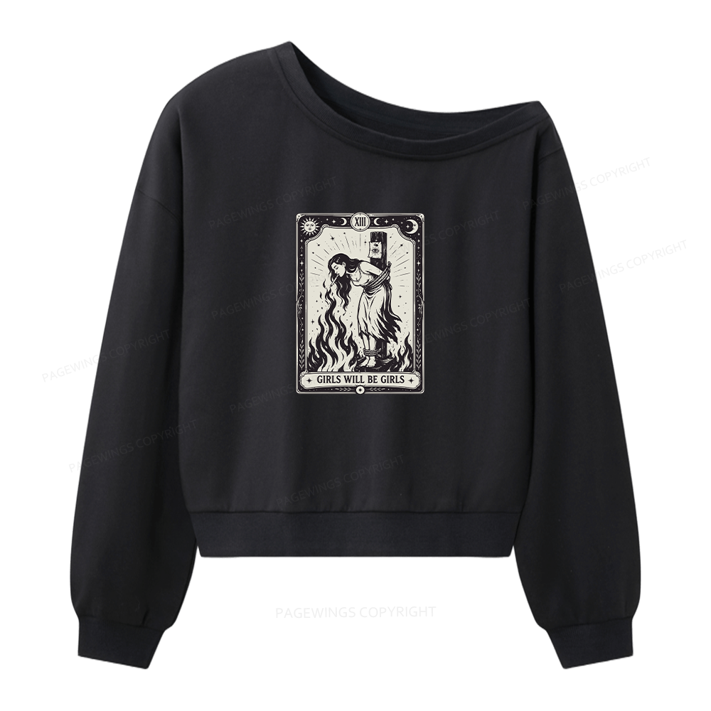 Pagewings Girls Will Be Girls Women Off Shoulder Sweatshirt