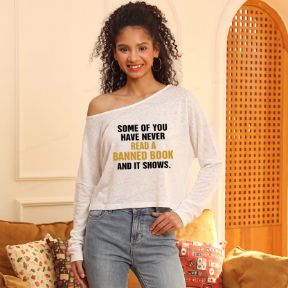Pagewings Read Banned Books Slouchy Long Sleeve Off Shoulder T-shirt