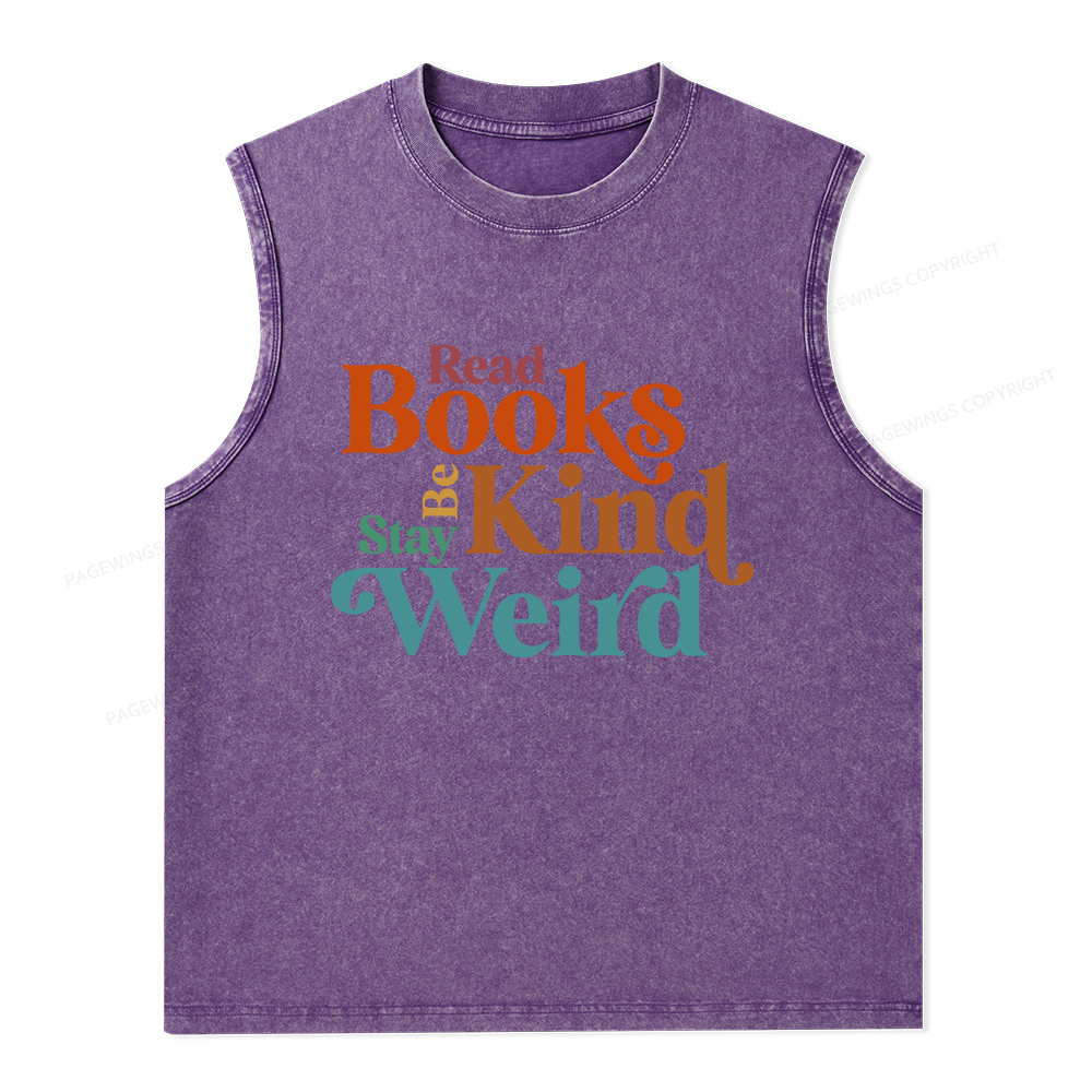 Pagewings Read Books Be Kind Stay Weird Unisex Washed Tank Top