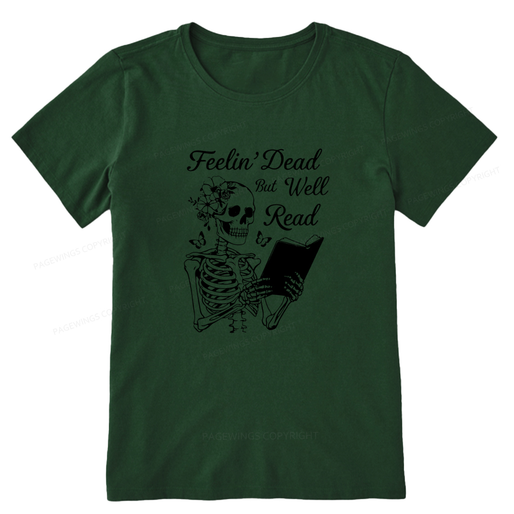 Pagewings Feelin' Dead But Well Read Unisex Classic T-shirt