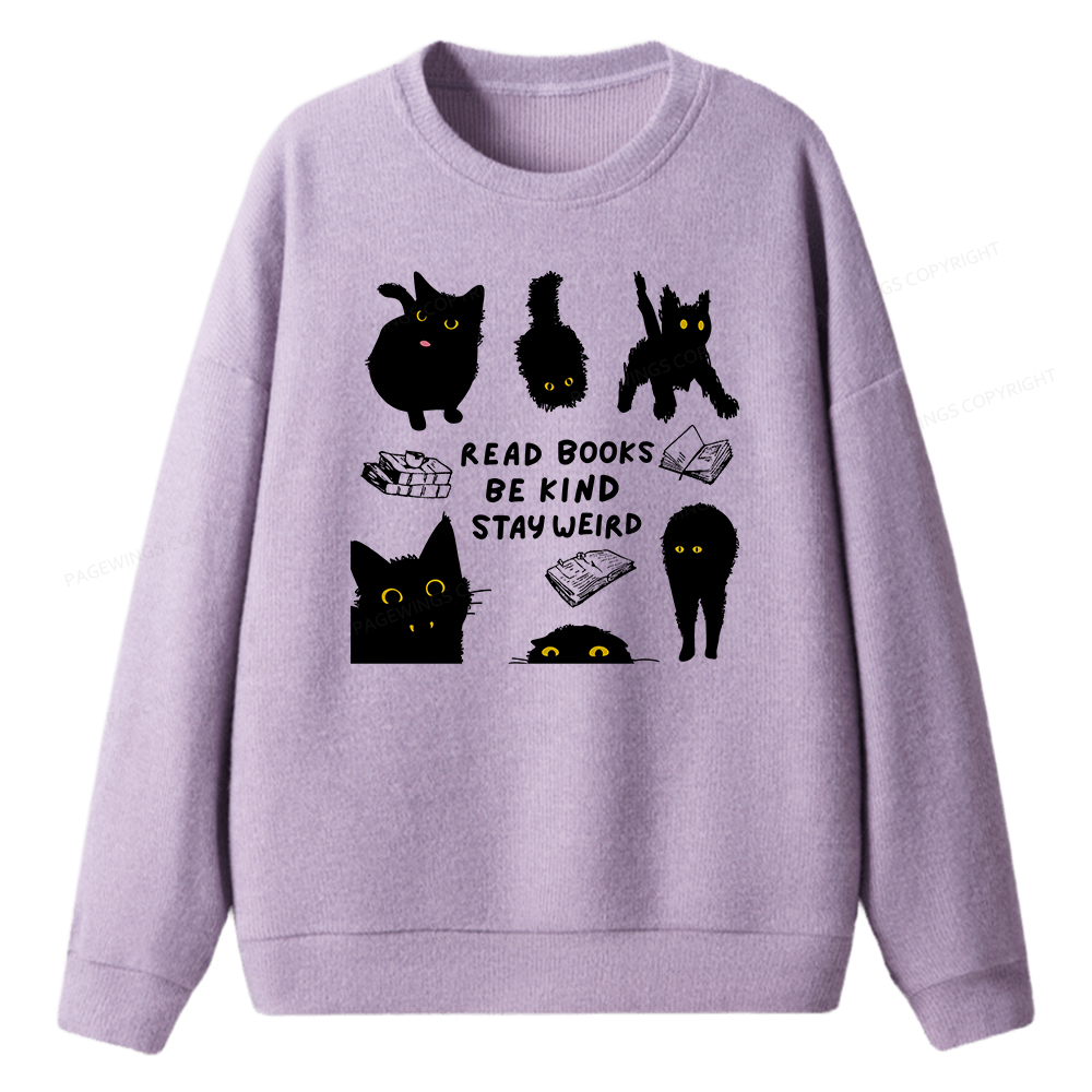 Pagewings Read Books Be Kind Stay Weird Unisex Knit Sweatshirt