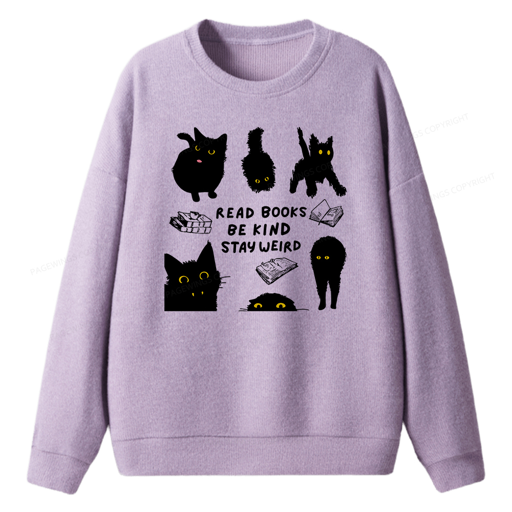 Pagewings Read Books Be Kind Stay Weird Unisex Knit Sweatshirt