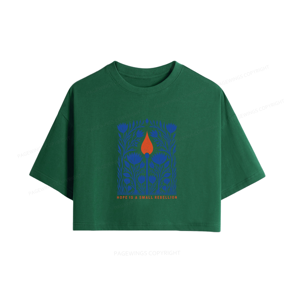 Pagewings Hope Is A Small Rebellion Women Crop Tops