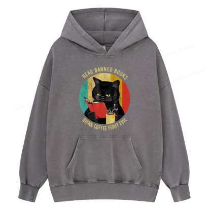 Pagewings Read Banned Books Drink Coffee Fight Evil Retro Cat Lovers Unisex Washed Hoodie