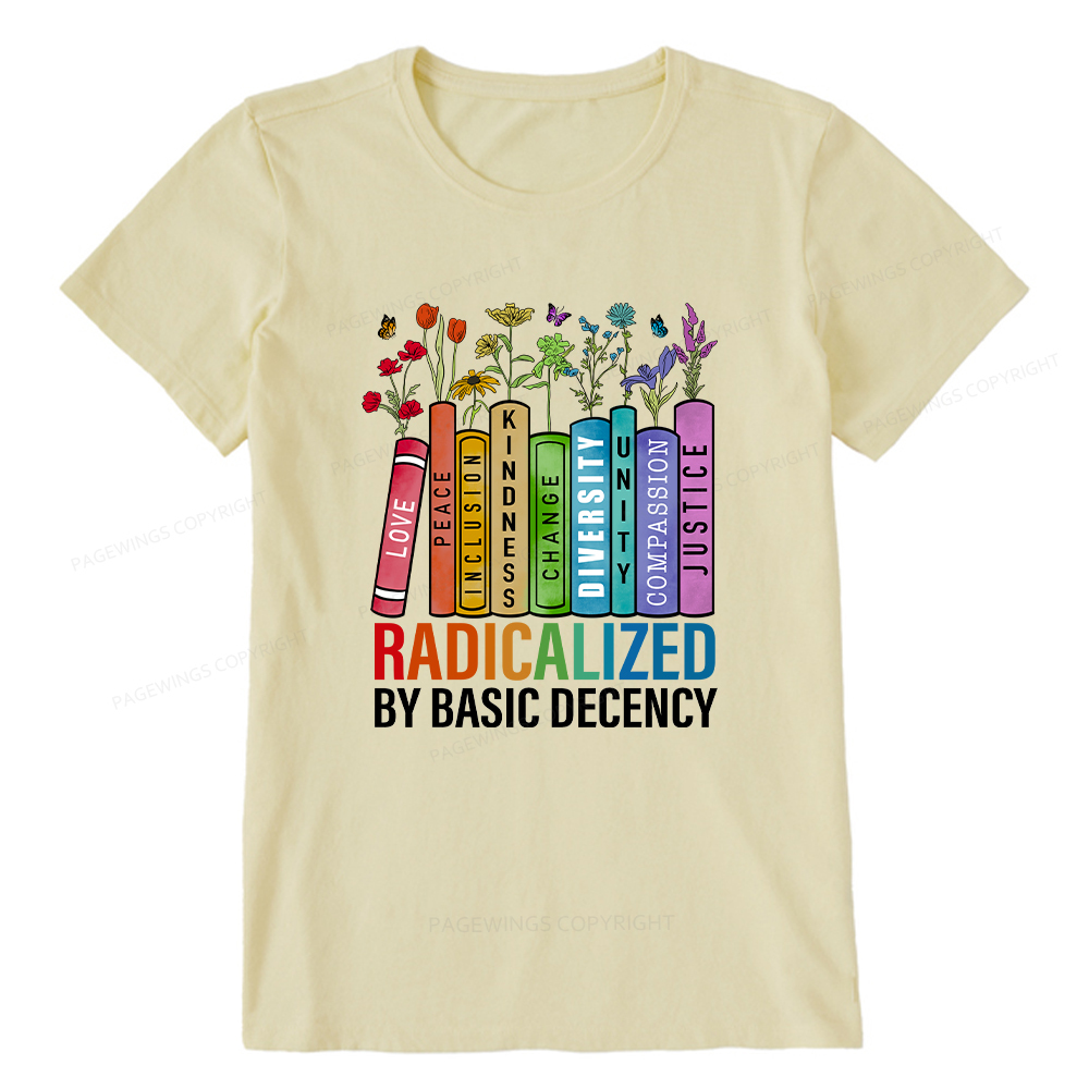 Pagewings Radicalized by Basic Decency Unisex Classic T-shirt