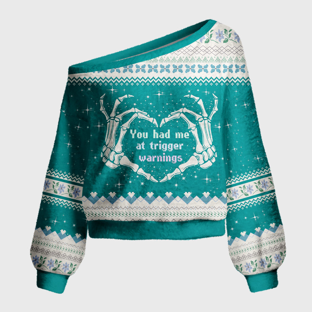 Pagewings You Had Me At Trigger Warnings Off Shoulder Ugly Knit Sweater