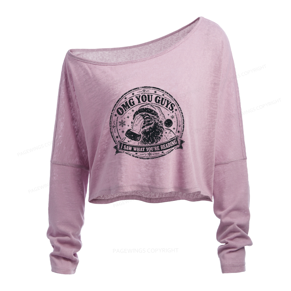 Pagewings OMG You Guys I Saw What You’re Reading Slouchy Long Sleeve Off Shoulder T-shirt