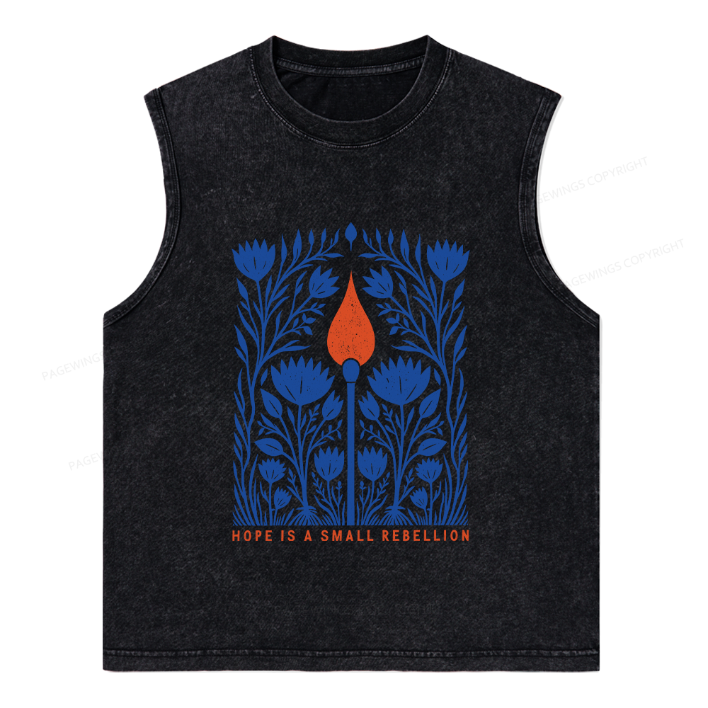 Pagewings Hope Is A Small Rebellion Unisex Washed Tank Top