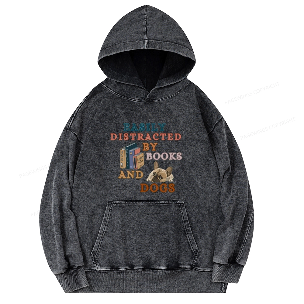 Pagewings Easily Distracted By Books And Dogs Unisex Washed Hoodie