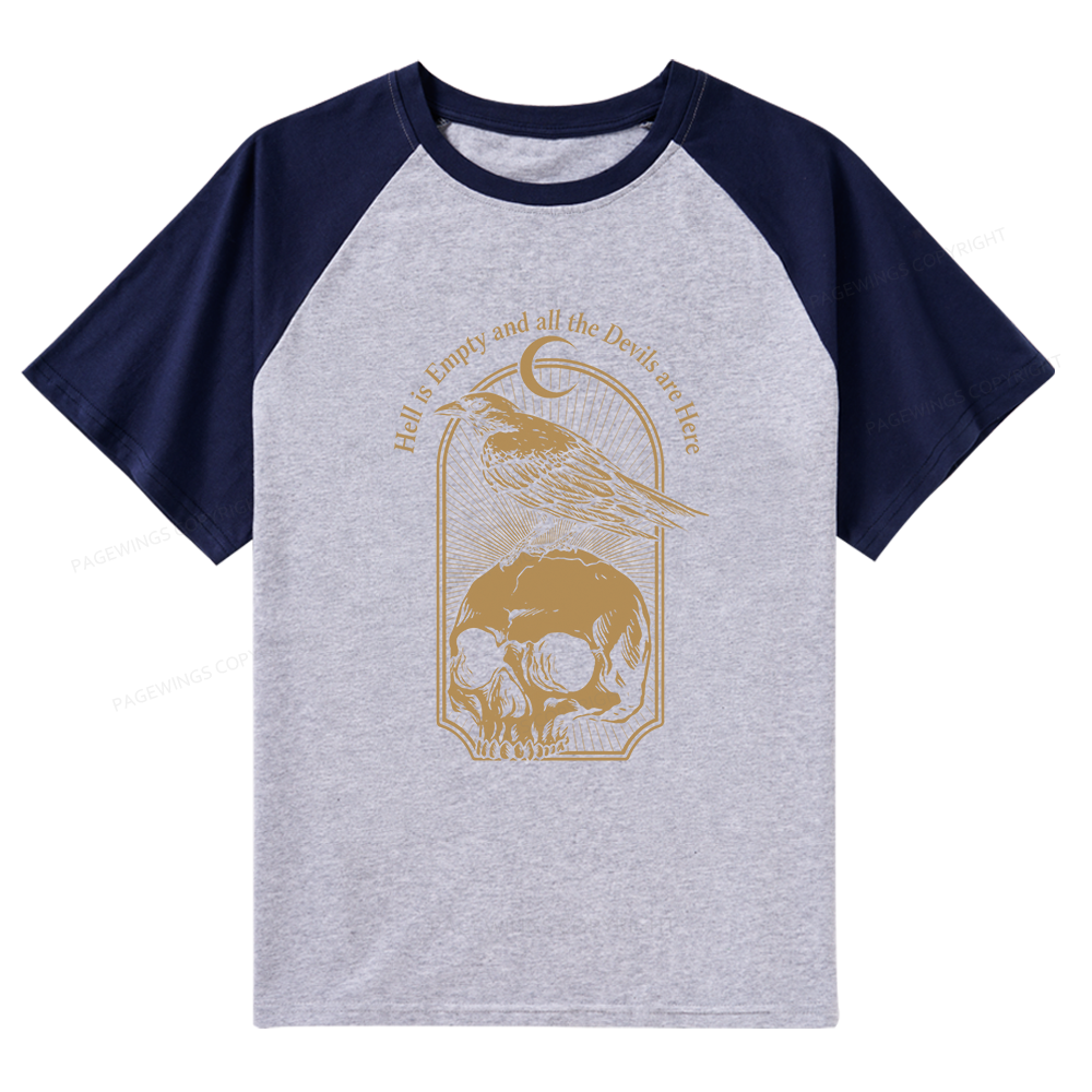 Pagewings Hell is Empty and all the Devils are Here Raglan T-shirt