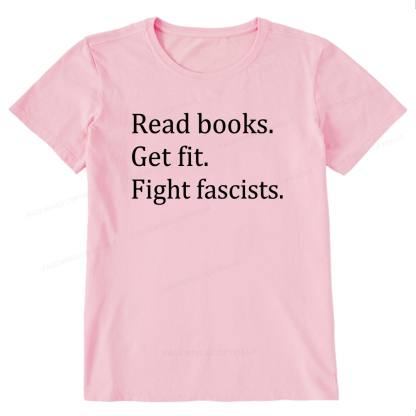 Pagewings Read Books Get Fit Fight Fascists Unisex Classic T-shirt