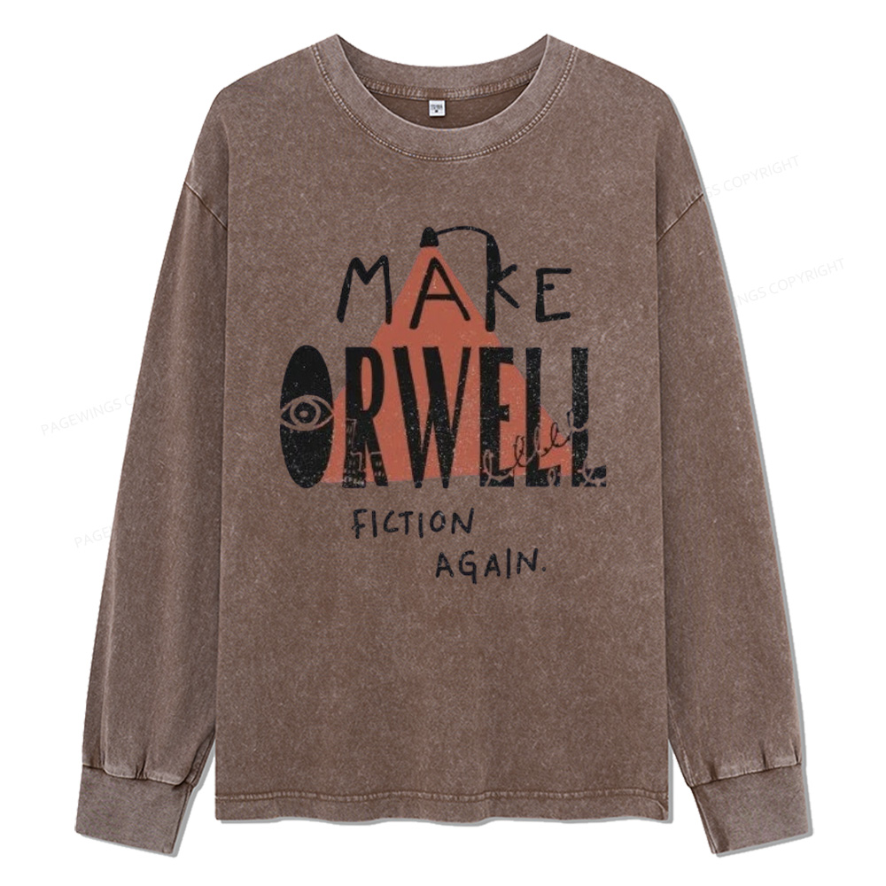 Pagewings Make Orwell Fiction Again Unisex Washed Long Sleeve T-shirt