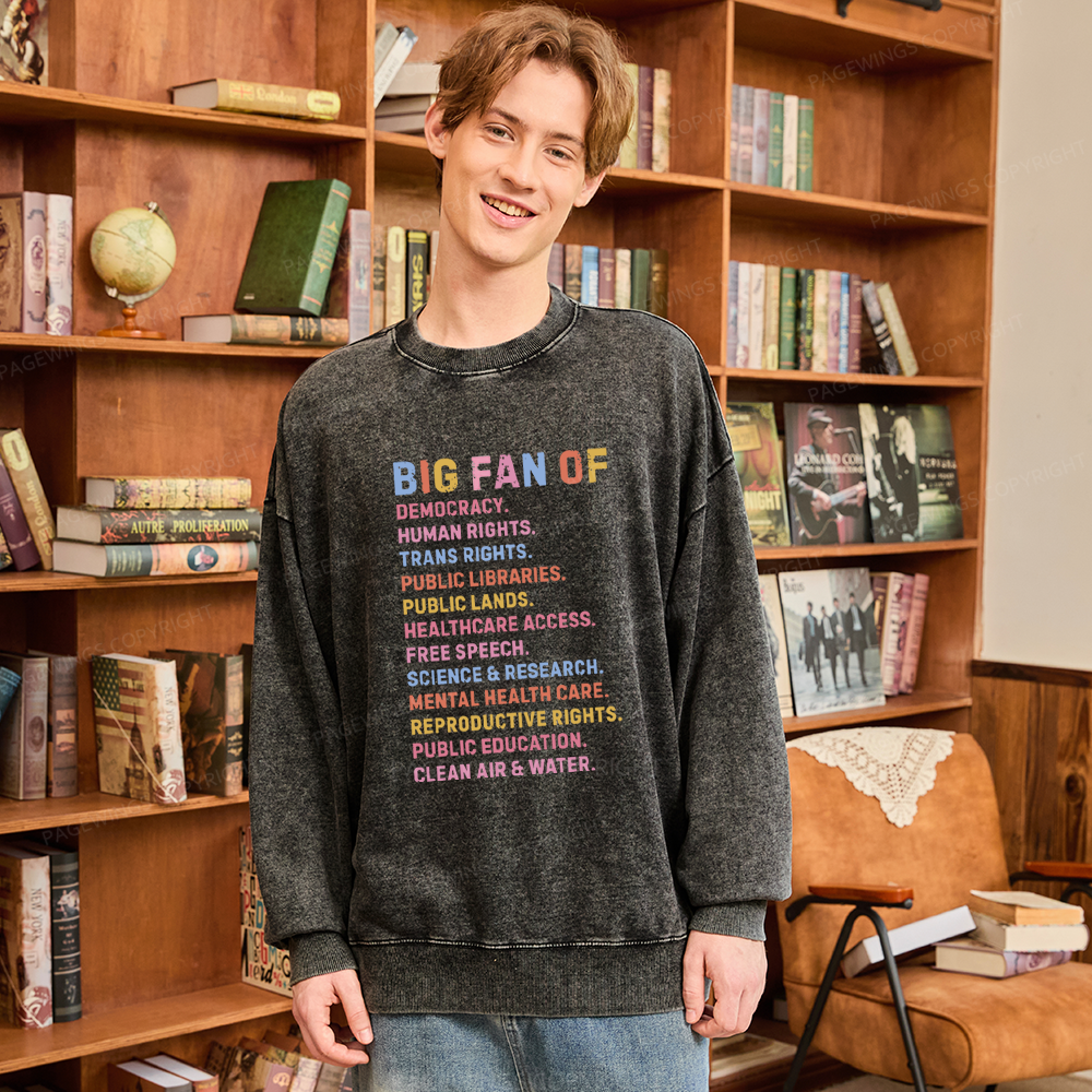 Pagewings Big Fan of Human Rights Unisex Washed Sweatshirt