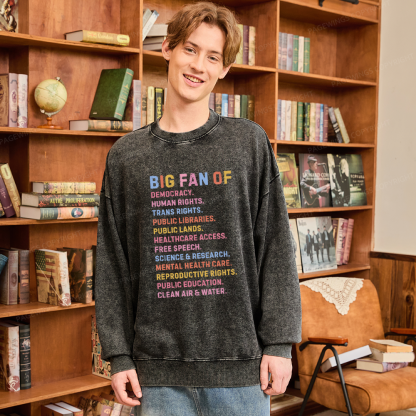 Pagewings Big Fan of Human Rights Unisex Washed Sweatshirt