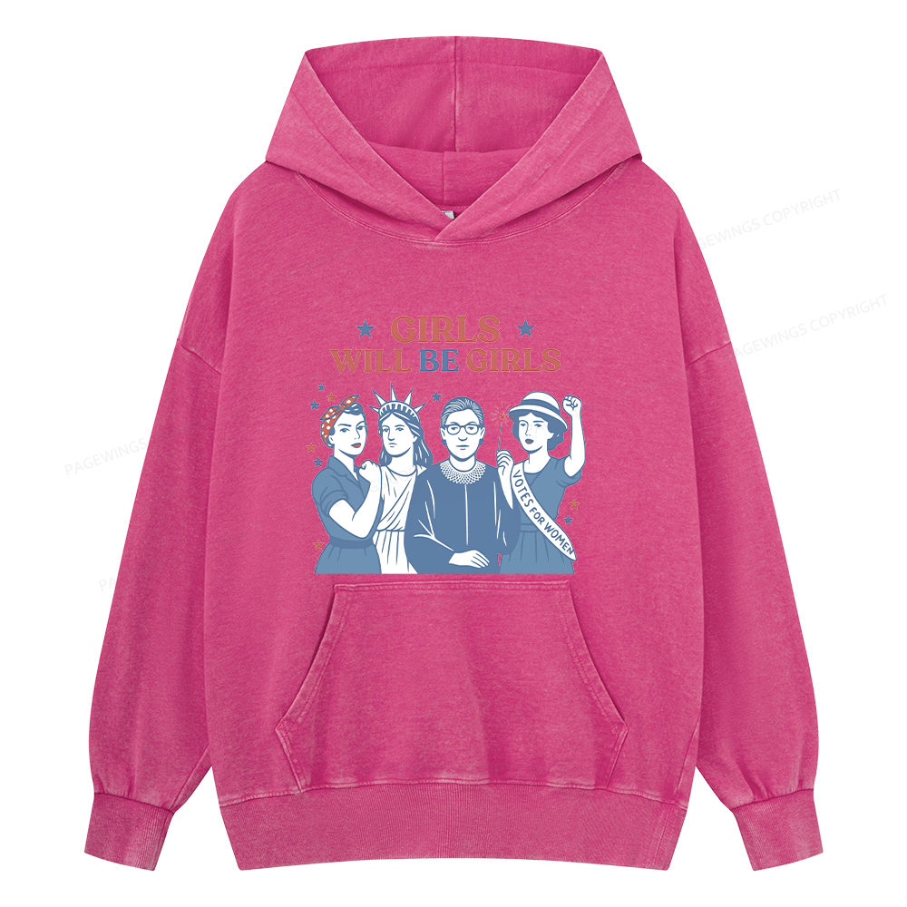 Pagewings Girls Will be Girls Unisex Washed Hoodie
