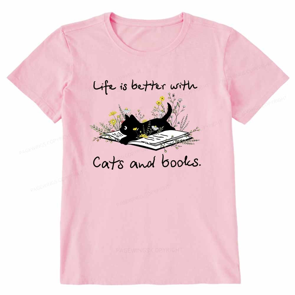 Pagewings Life Is Better With Cats And Books Unisex Classic T-shirt