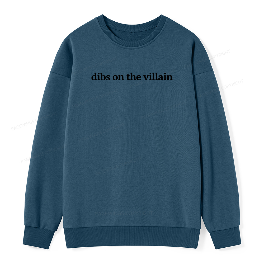 Pagewings Dibs On The Villain Unisex Classic Sweatshirt