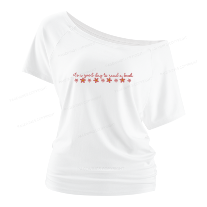Pagewings Its A Good Day To Read A Book Women Off Shoulder T-shirts