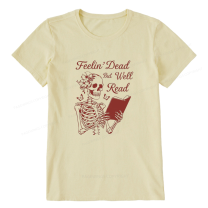 Pagewings Feelin' Dead But Well Read Unisex Classic T-shirt