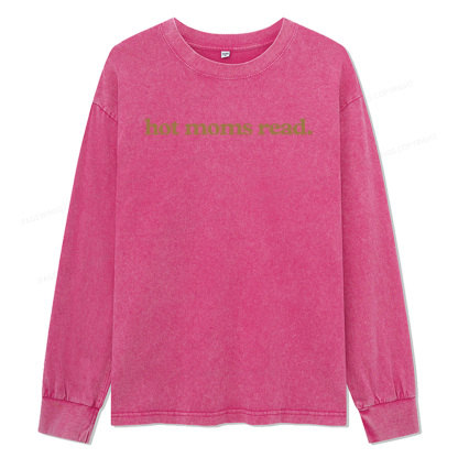 Pagewings Hot Moms Read Unisex Washed Long Sleeve T-shirt