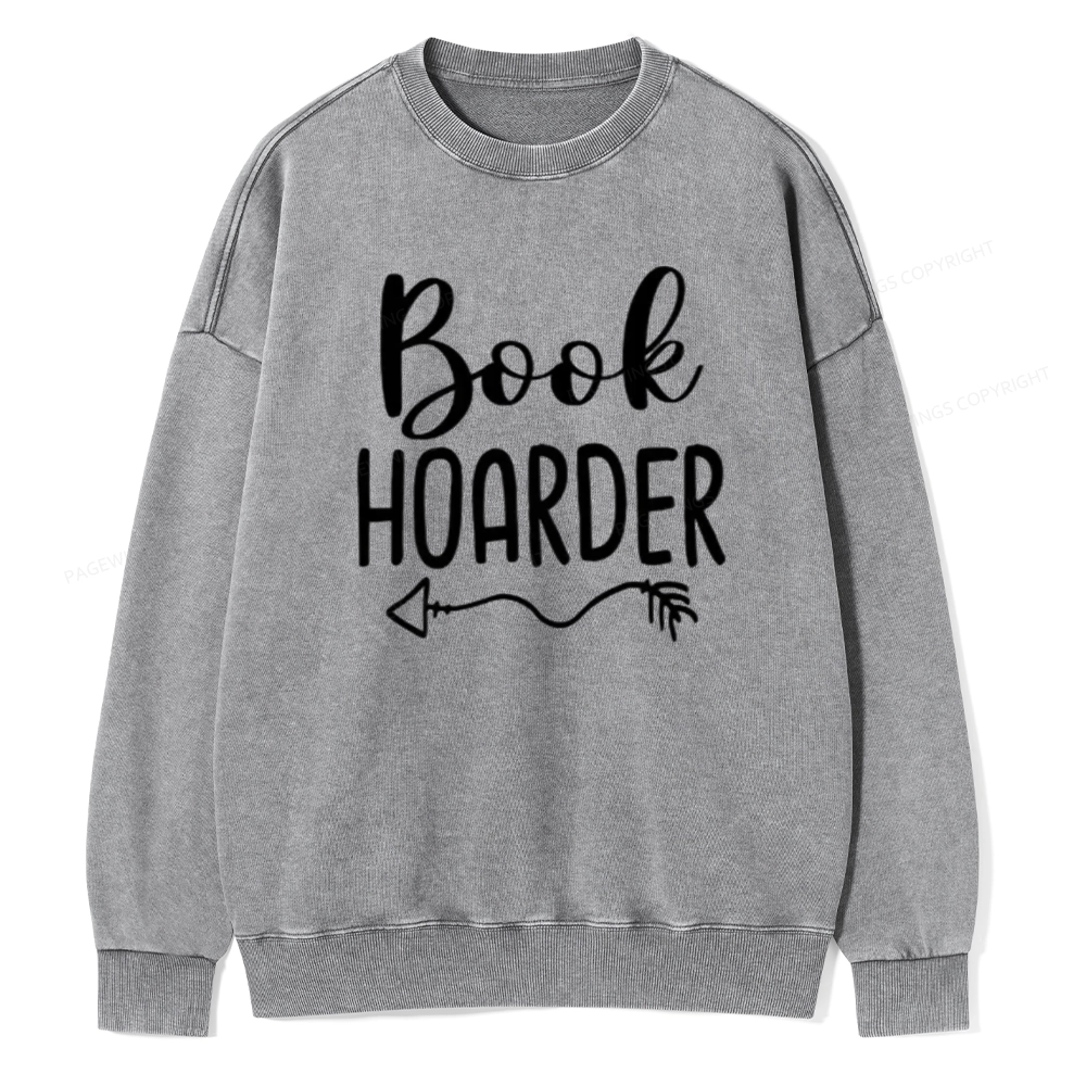 Pagewing Book Hoarder And Bookaholic Unisex Washed Sweatshirt