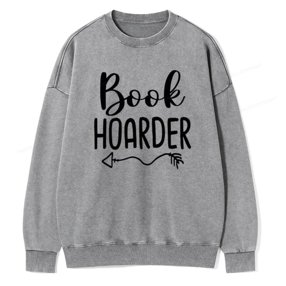 Pagewing Book Hoarder And Bookaholic Unisex Washed Sweatshirt