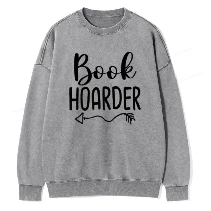 Pagewing Book Hoarder And Bookaholic Unisex Washed Sweatshirt