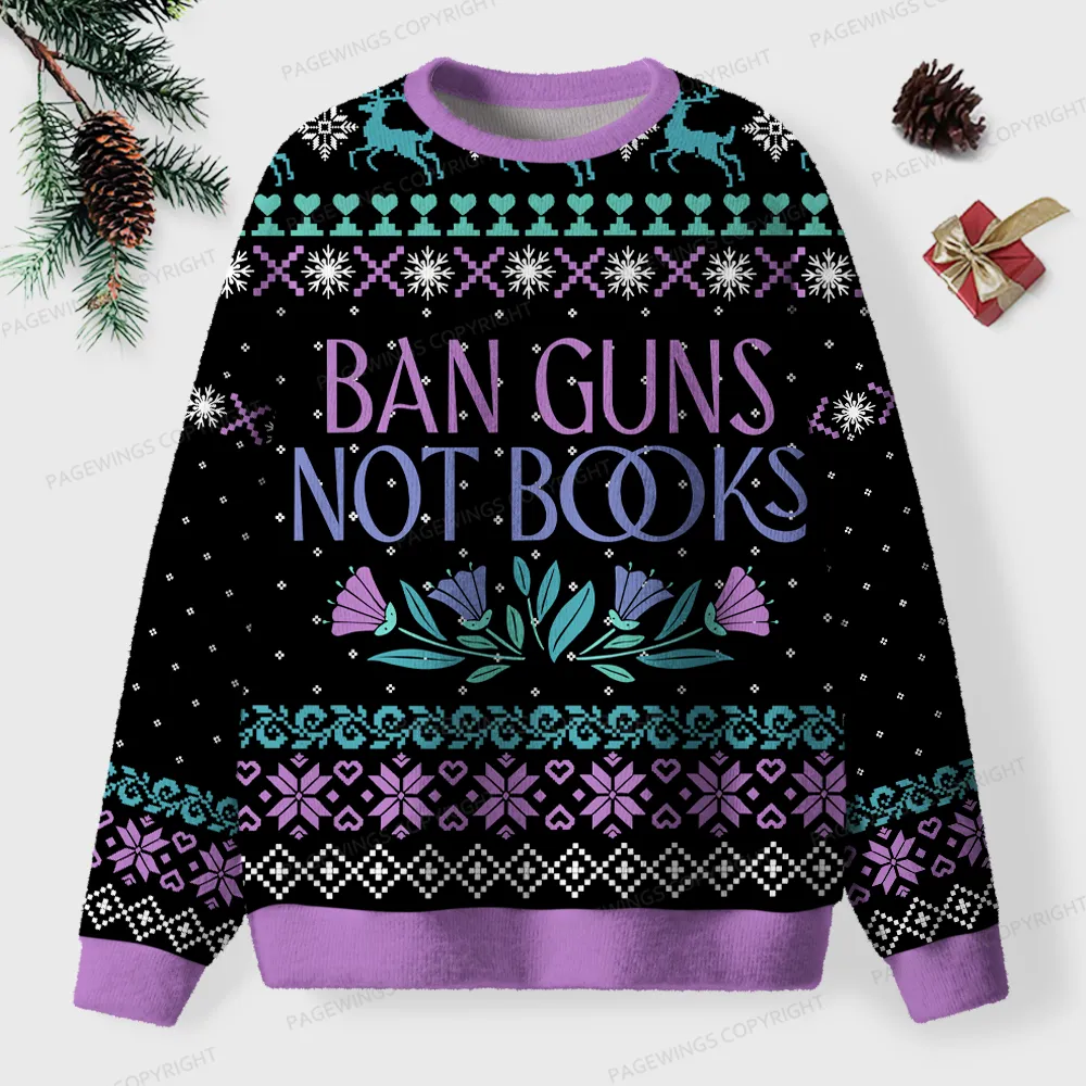 Pagewings Ban Guns Not Books Unisex Ugly Knit Sweatshirt