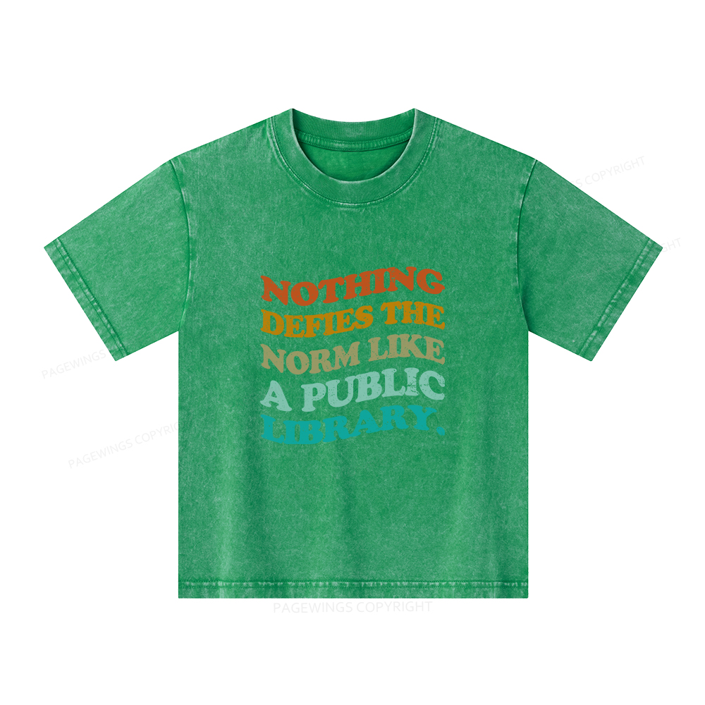 Pagewings Nothing defies the norm like a public library Unisex Kids Washed T-shirt