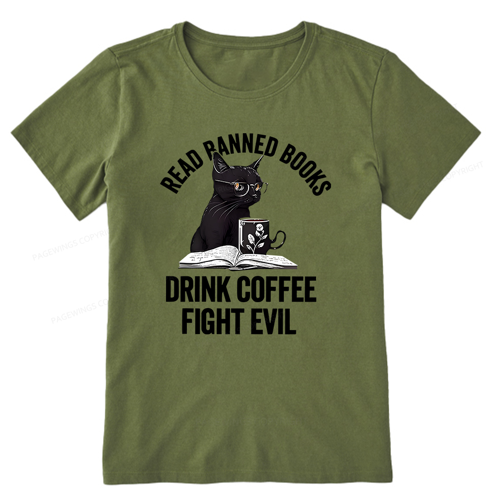 Pagewings Read Books Drink Coffee Fight Evil Shirt Unisex Classic T-shirt