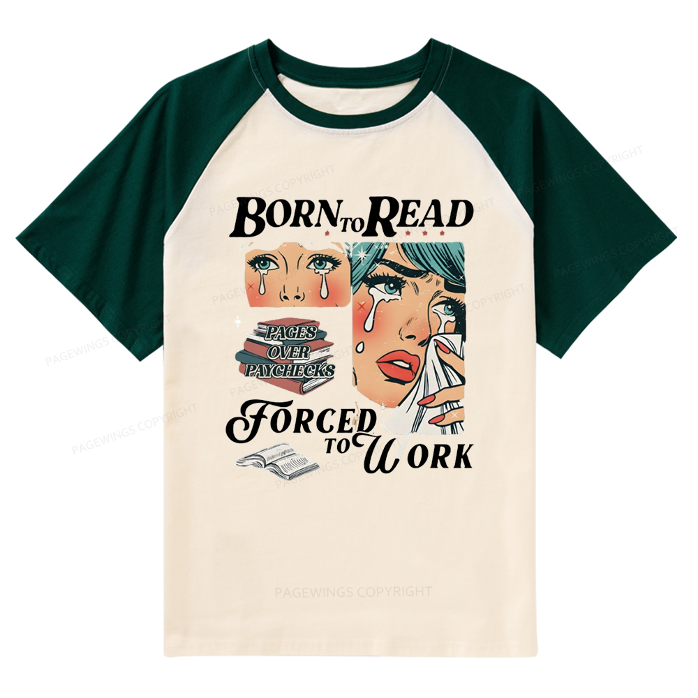 Pagewings Born To Read Bookish Raglan T-shirt