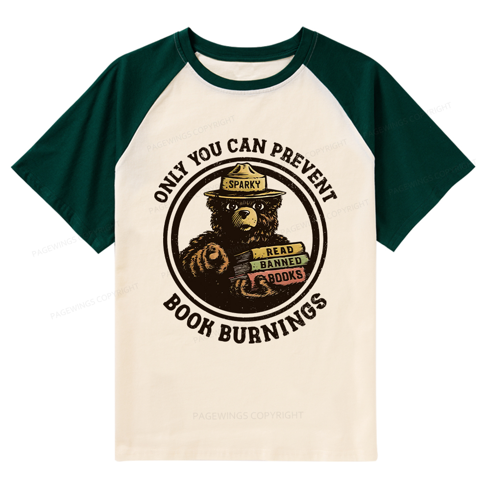 Pagewings Only You Can Prevent Book Burnings Raglan T-shirt