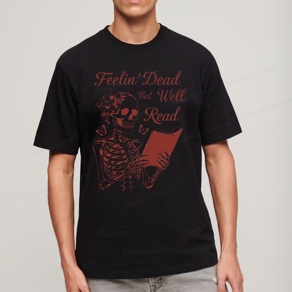 Pagewings Feelin' Dead But Well Read Unisex Classic T-shirt