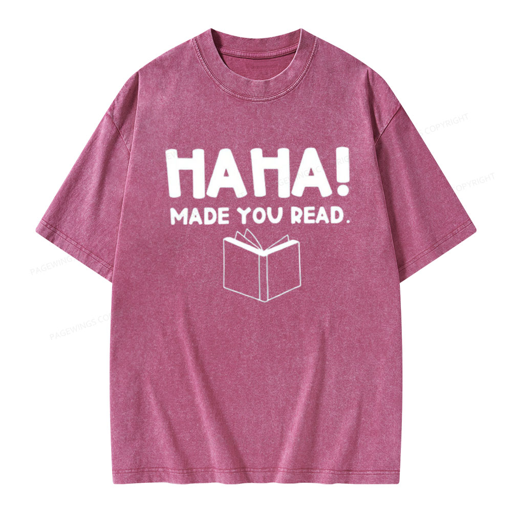 Pagewings Made You Read Unisex Washed T-shirt