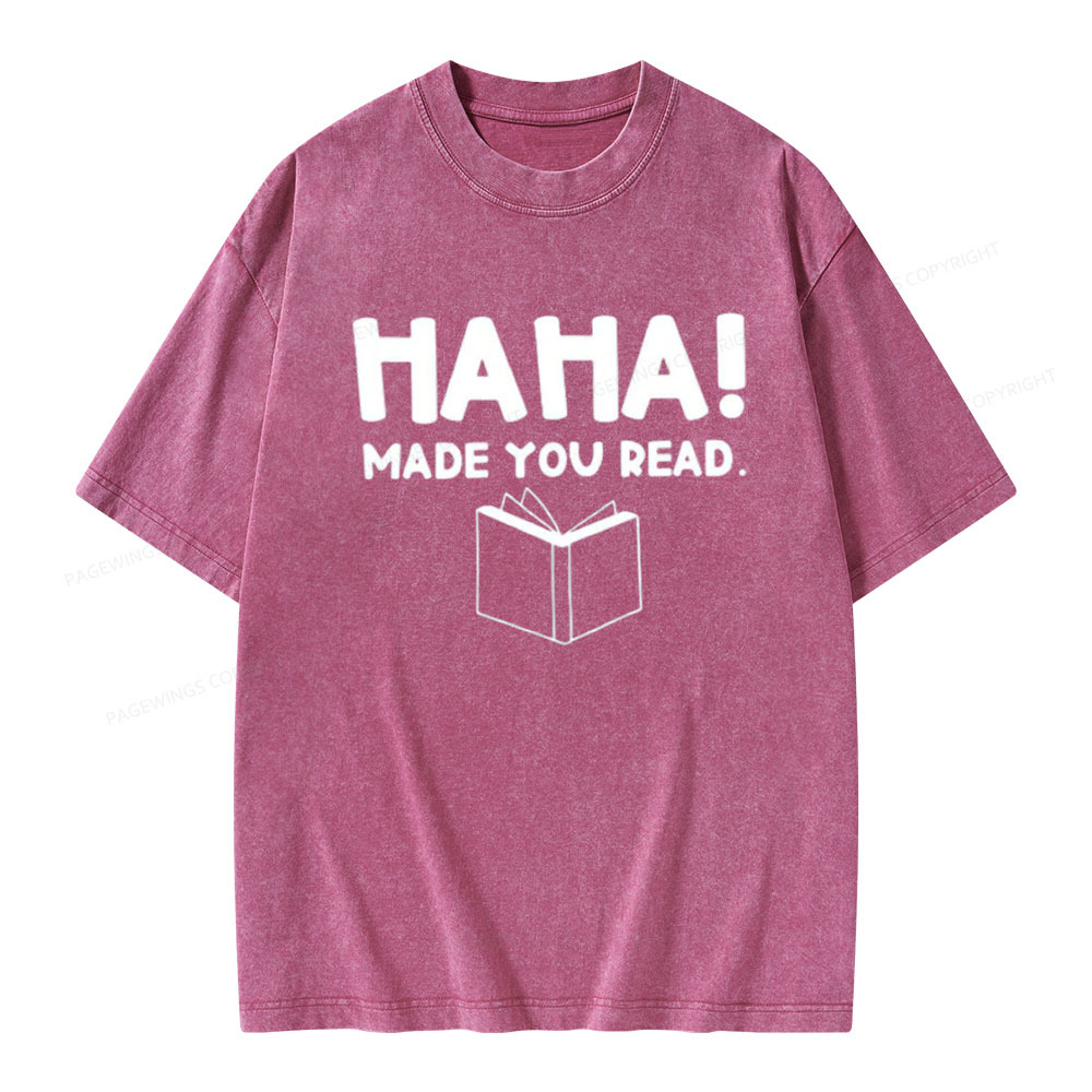 Pagewings Made You Read Unisex Washed T-shirt