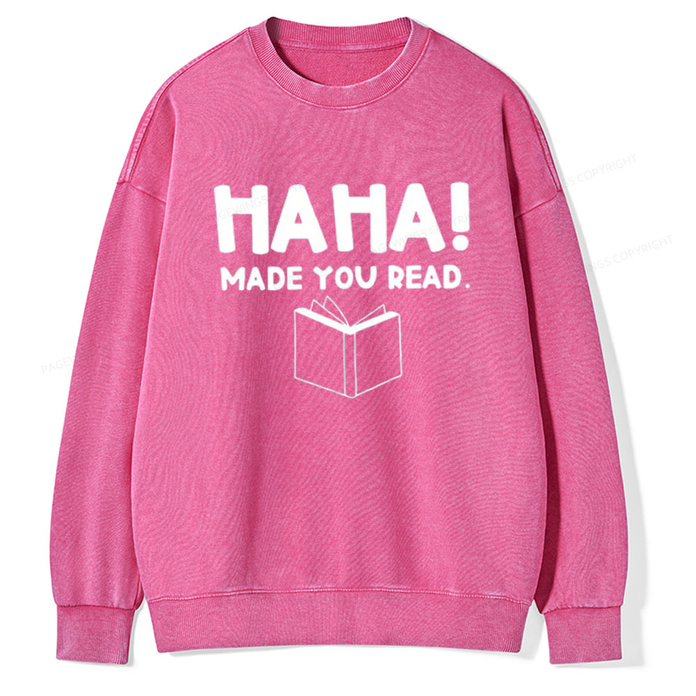 Pagewings Made You Read Unisex Washed Sweatshirt
