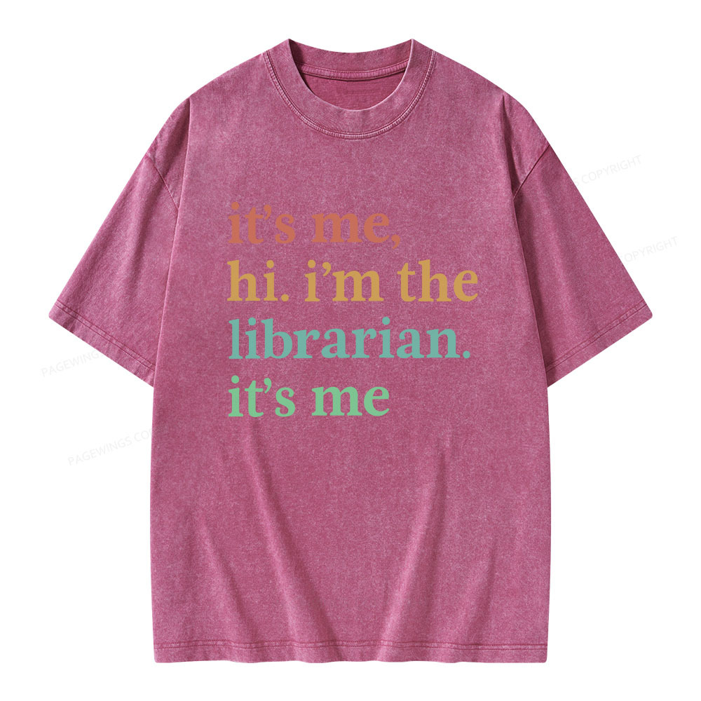 Pagewings It's Me Hi I'm The Librarian It's Me Unisex Washed T-shirt