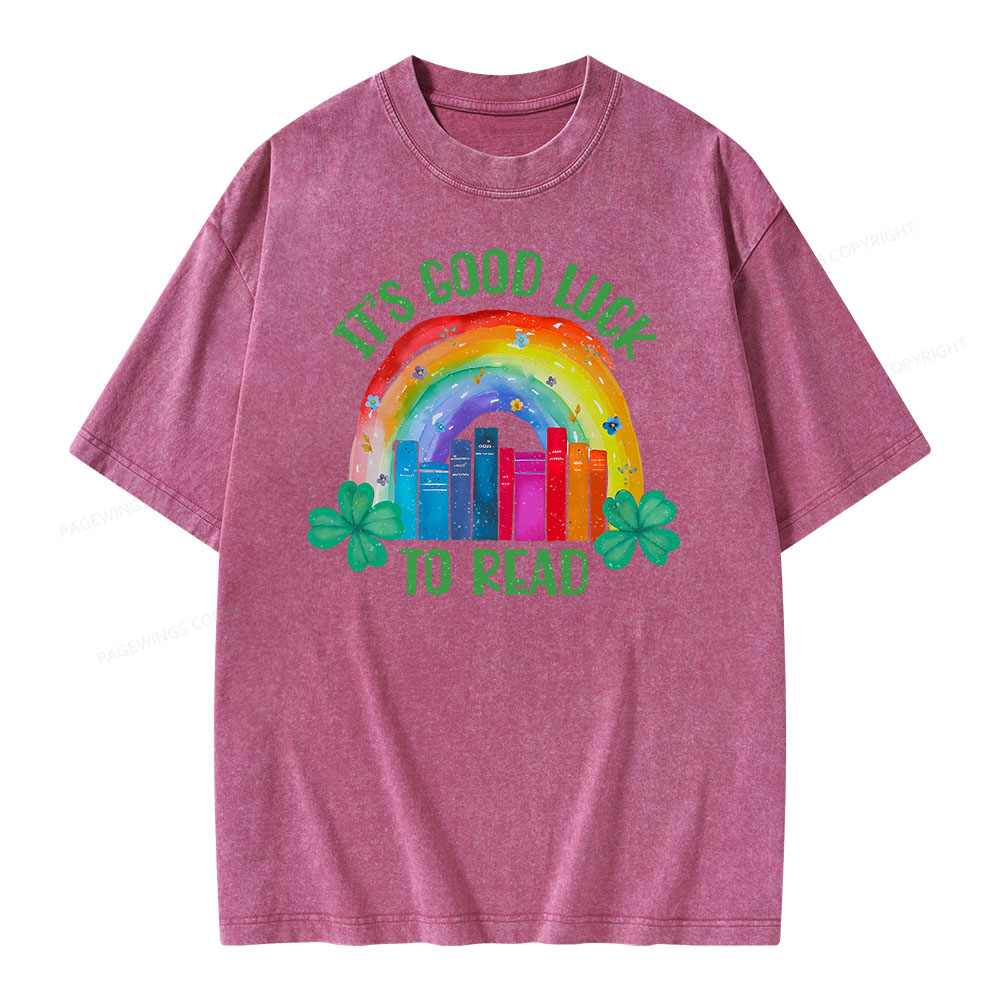 Pagewings It's Good Luck to Read Shirt, St. Patrick's Day Unisex Washed T-shirt