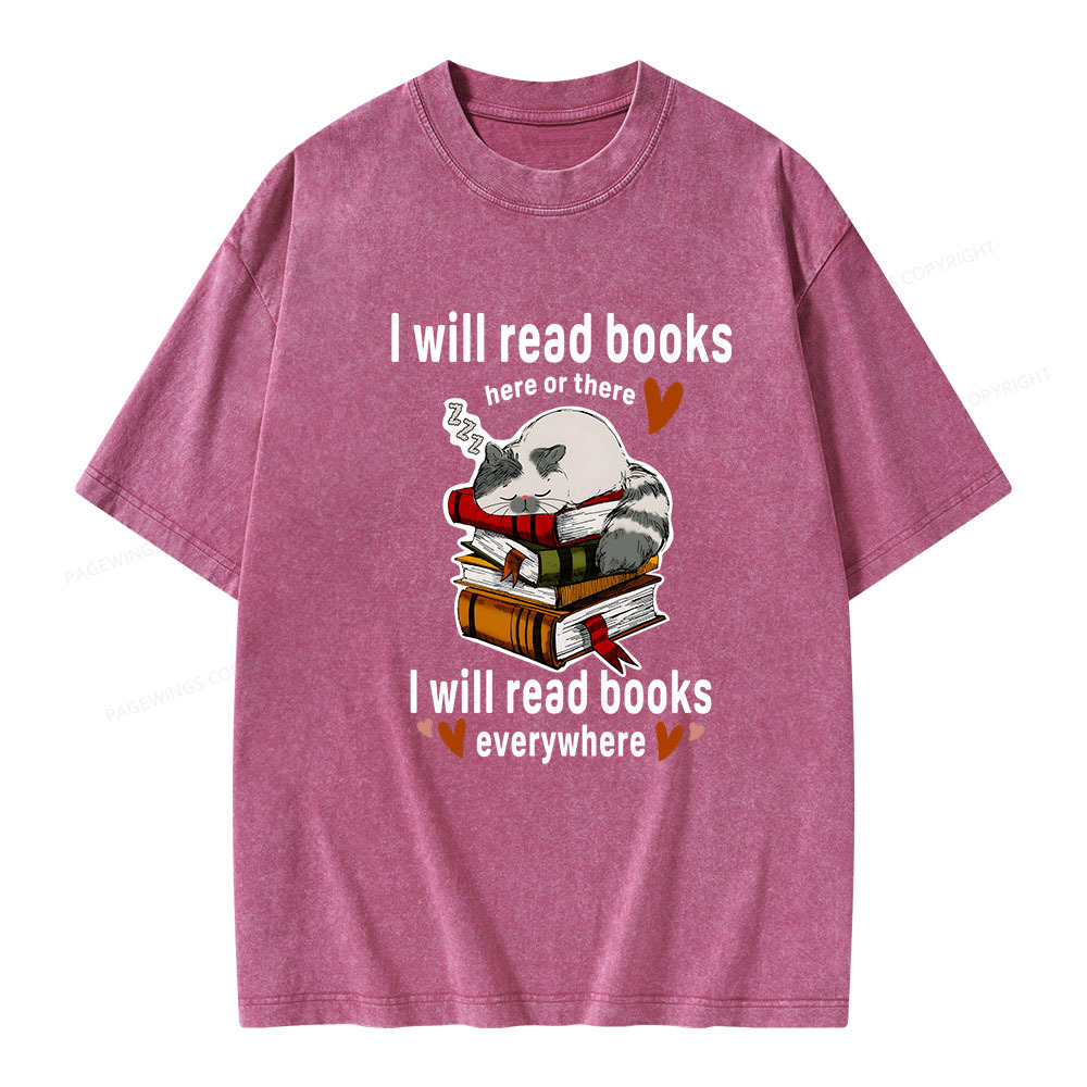 Pagewings I Will Read Books Here Or There Unisex Washed T-shirt