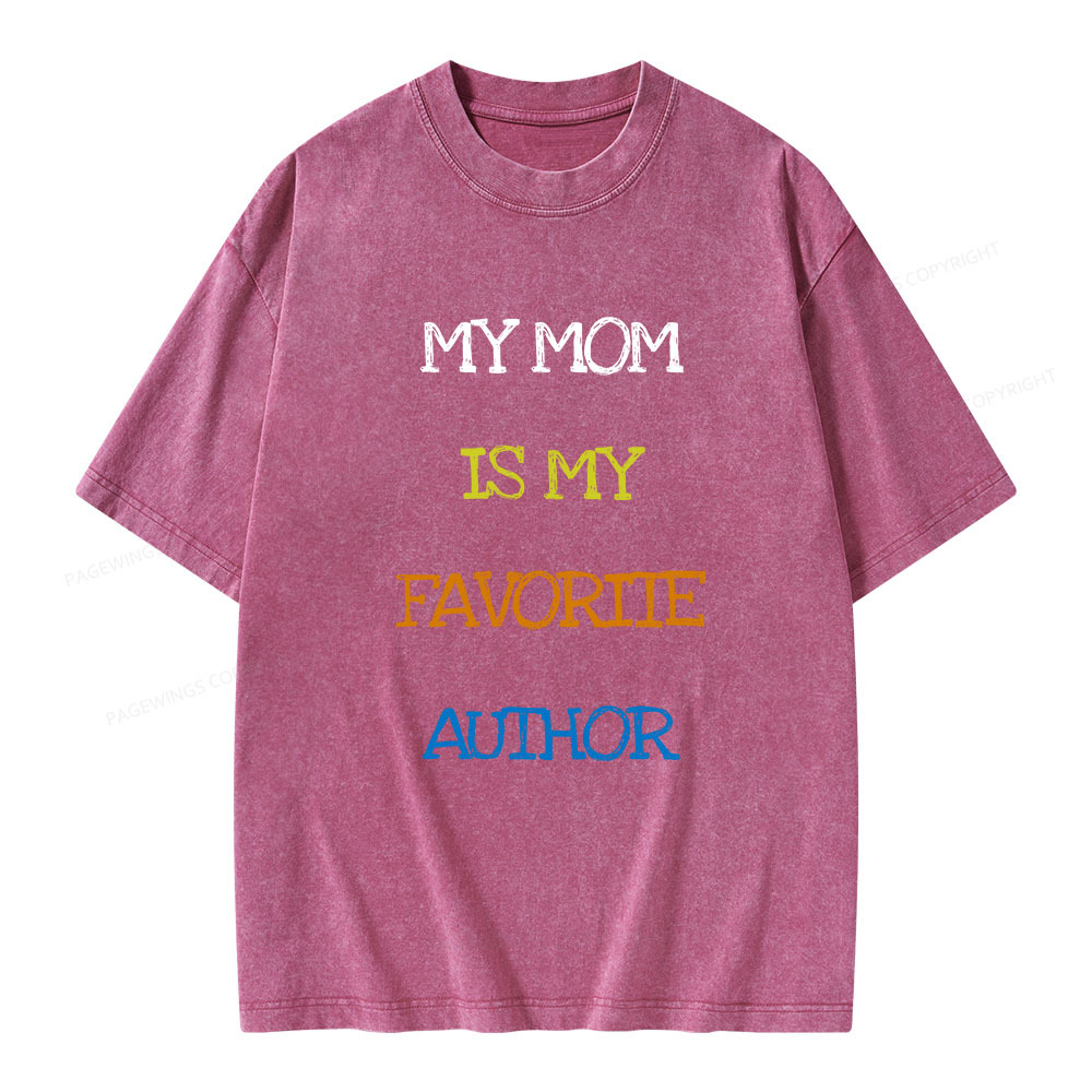 Pagewings My Mom Is My Favorite Author Unisex Washed T-shirt