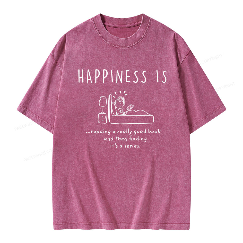 Pagewings Happiness Is...Reading A  Series Unisex Washed T-shirt